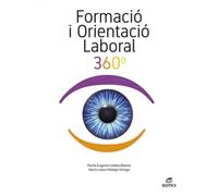 Formació i orientació laboral 360° (Ciclos Formativos) [ versión en catalán]