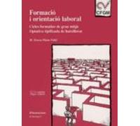Formacio I Orientacio Laboral. Cicles Formatius De Grau Mitja. Op Tati