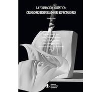 Formación artística,La: Creadores-historiadores-espectadores (O.C.): 123 (Analectas)