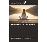 Formación de psicólogos: Religiosidad y espiritualidad