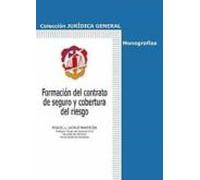 Formacion Del Contrato De Seguro Y Cobertura Del Riesgo
