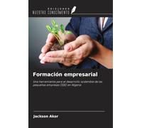 Formación empresarial: Una herramienta para el desarrollo sostenible de las pequeñas empresas (SSE) en Nigeria