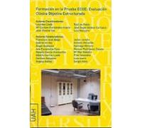 Formacion En La Prueba Ecoe: Evaluacion Clinica Objetiva Estructu Rada