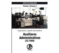 Formación JM. Auxiliares Administrativos de la Junta de Andalucía (C2.1000). Temario. Vol.2. 4ª edición.