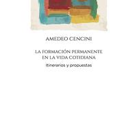 Formación permanente en la vida cotidiana. Itinerarios y propuestas.: 175 (Servidores y Testigos)