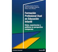 Formación Profesional Dual en Educación Infantil: Retos, experiencias y políticas en perspectiva comparada (Horizontes Universidad)