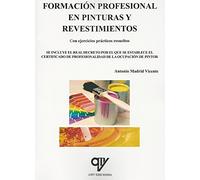 Formación profesional en pinturas y revestimientos (ANTONIO MADRID VICENTE)