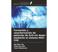 Formación y caracterización de películas de ZnO sin dopar mediante el sistema Mist-CVD