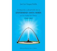 Formación y desarrollo de la Universidad Santa María en la ciudad de Ponce, años 1940-1963