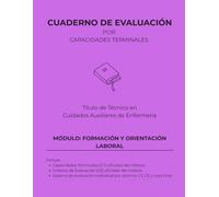 Formación y Orientación Laboral (Cuadernos de evaluación Técnico en Cuidados Auxiliares de Enfermería | 30 alumnos)