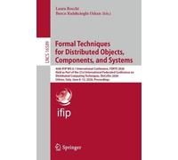 Formal Techniques for Distributed Objects, Components, and Systems: 46th IFIP WG 6.1 International Conference, FORTE 2026, Held as Part of the 21st ... (Lecture Notes in Computer Science, 16589)