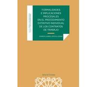 Formalidades e implicaciones procesales en el procedimiento extintivo individual de los contratos de | Pompeyo Gabriel Ortega Lozano