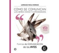 Formas De Comunicación De Las Aves