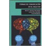 Formas De Comunicación En El Siglo Xx