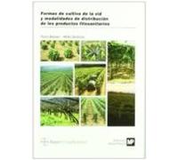 Formas De Cultivo De La Vid Y Modalidades De Disribucion De Los P Rodu