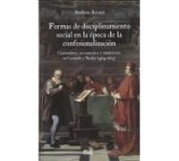 Formas De Disciplinamiento Social En La Epoca De La Confesionalizacion