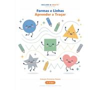 Formas e Linhas - Aprender a Traçar: Primeiro livro de colorir - traços grandes e simples para mãos pequenas