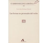 FORMAS NO PERSONALES DEL VERBO, LAS (Cuadernos de lengua española)