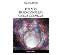 Formas tradicionales y ciclos cósmicos