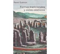 Formas tradicionales y Ciclos Cósmicos (ESTUDIOS Y DOCUMENTOS)