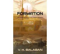 Formation: An Inheritance of the Fallen Novella