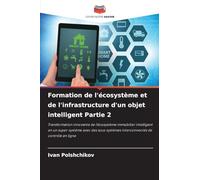 Formation de l'écosystème et de l'infrastructure d'un objet intelligent Partie 2