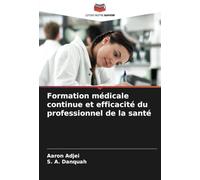 Formation médicale continue et efficacité du professionnel de la santé