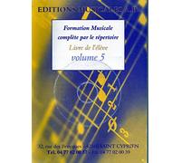 Formation musicale complète par le répertoire volume 5 livre élève