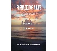 Formation of A Life in French: Coming of Age