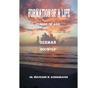Formation of A Life in German: Coming of Age