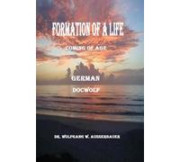 Formation of A Life in German: Coming of Age