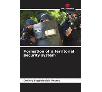 Formation of a territorial security system
