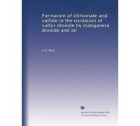 Formation of dithionate and sulfate in the oxidation of sulfur dioxide by manganese dioxide and air