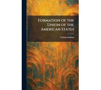 Formation of the Union of the American States