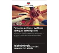 Formation politique, systèmes politiques contemporains: Perceptions des étudiants sur la démocratie, la participation, le territoire et la transformation sociale dans l'enseignement supérieur