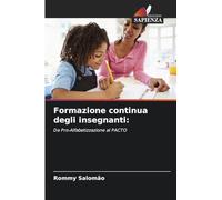 Formazione continua degli insegnanti: Da Pro-Alfabetizzazione al PACTO