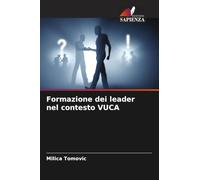 Formazione dei leader nel contesto VUCA