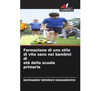 Formazione di uno stile di vita sano nei bambini di età della scuola primaria