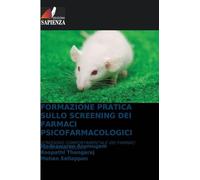 Formazione Pratica Sullo Screening Dei Farmaci Psicofarmacologici