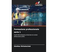 Formazione professionale serie 1: Aspetti della pedagogia professionale nel contesto dell'educazione politica