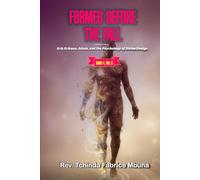 FORMED BEFORE THE FALL: Erick Erikson, Adam, and the Psychology of Divine Design (Christian Parenting | Generational Healing | Faith & Formation)