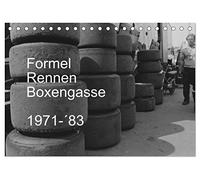Formel, Rennen, Boxengasse 1971-´83 (Tischkalender 2026 DIN A5 quer), CALVENDO Monatskalender: Feinmechanik in der Box: Bilder aus 1971-´83