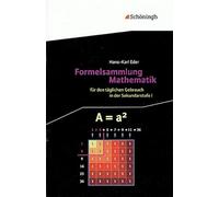 Formelsammlung Mathematik: Für den täglichen Gebrauch in der Sekundarstufe 1