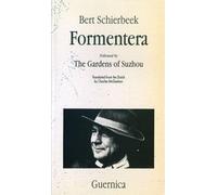 Formentera: Followed by The Gardens of Suzhou (Essential Poets Series, 35)