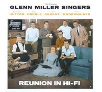 Former Glenn Miller Singers - Reunion In Hi-fi