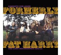 Formerly Fat Harry - Goodbye for Good/The Lost Reco [Import]