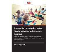 Formes de coopération entre l'école primaire et l'école de musique
