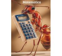 Formica per matematica: Un quaderno per ogni materia, un animale per ogni talento. A4 a quadretti 5mm