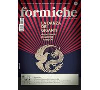 Formiche. La danza dei giganti. Aspettando il summit Trump-Xi (2026) (Vol. 223) (Le riviste)