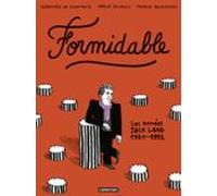 Formidable. Les Années Jack Lang (1981-1992) (ebook)